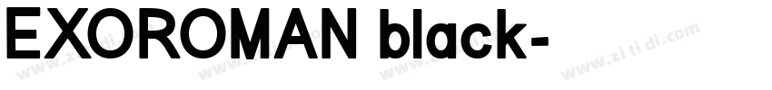 EXOROMAN black字体转换